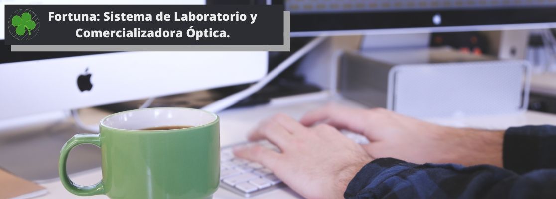 Sistemas Fortuna para Laboratorio Optico