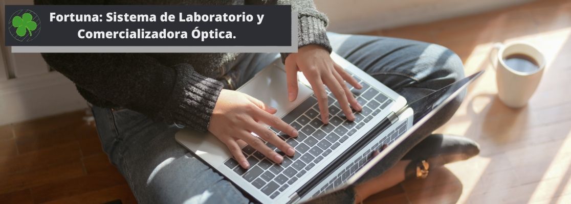 Sistemas Fortuna para Laboratorio Optico